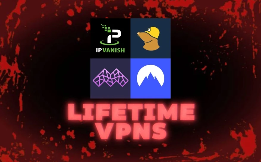 Lifetime VPN's
