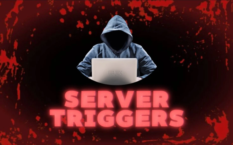 Server Triggers